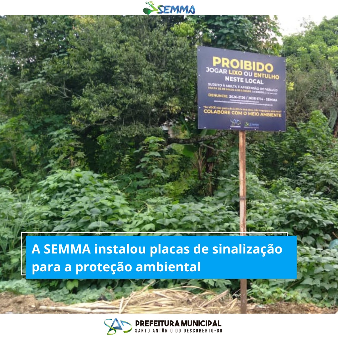 SEMMA instala placas de sinalização para proteção ambiental